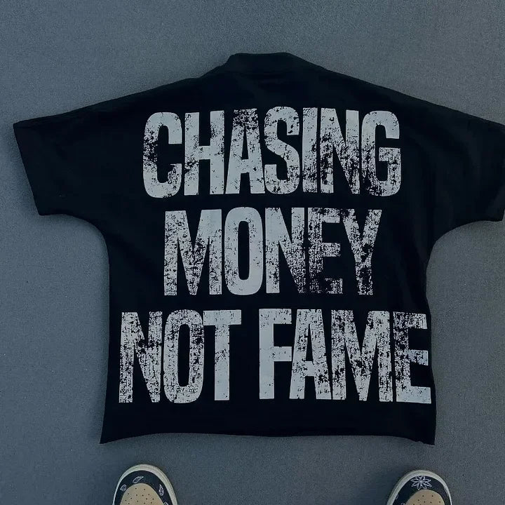  Chasing Money Not Fame 